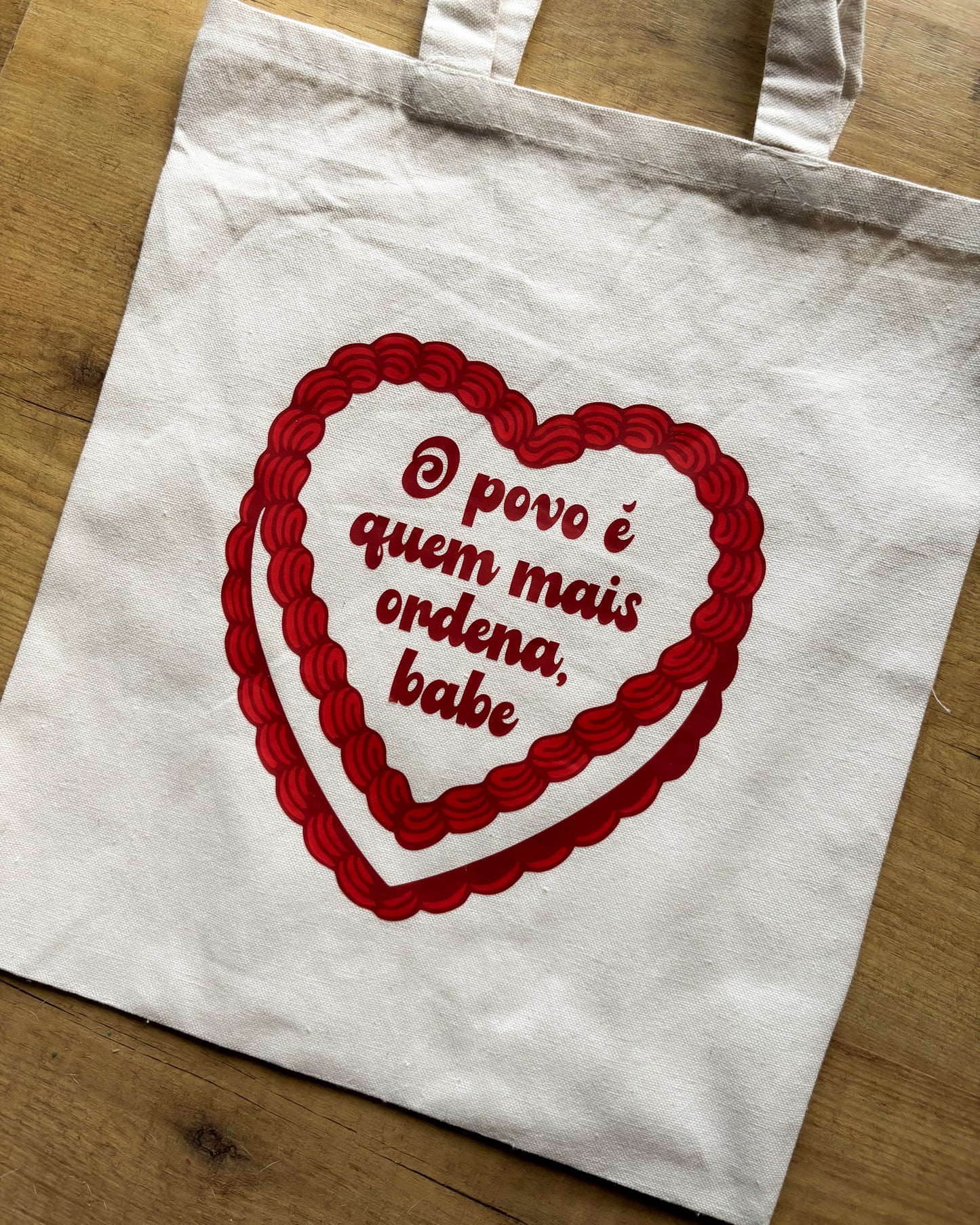 Tote bag - o povo é quem mais ordena