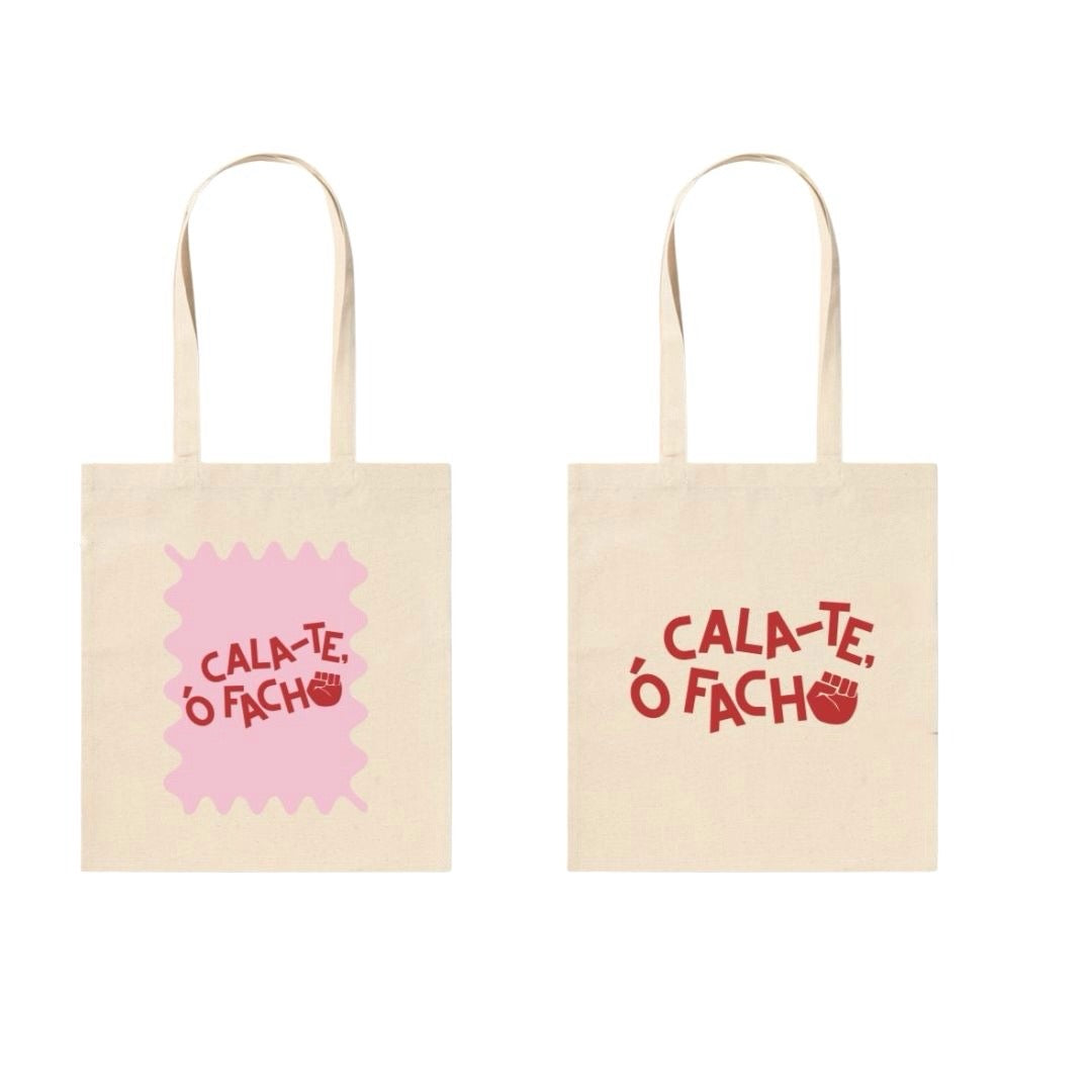 Cala-te, ò facho tote bag (pré-venda)